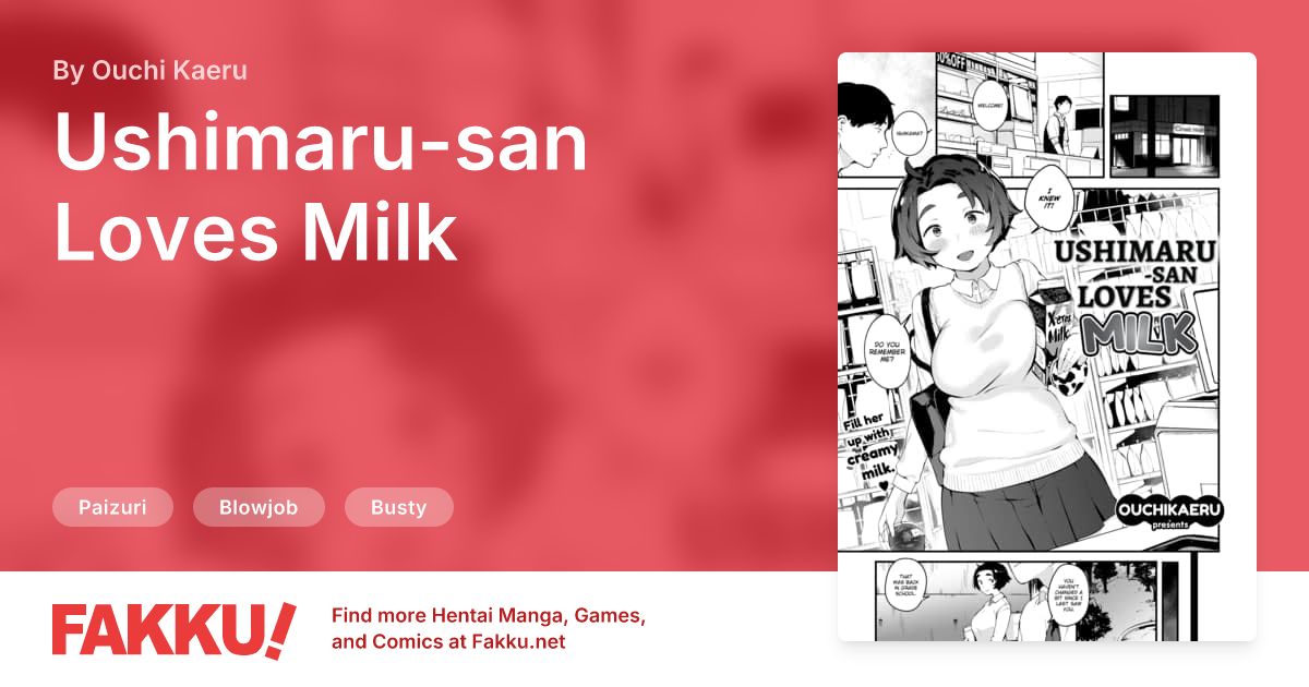 Ushimaru-san Loves Milk Hentai by Ouchi Kaeru - FAKKU