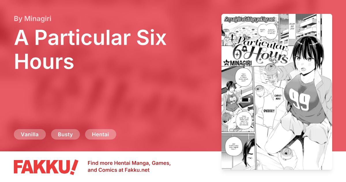 Hentai Related to A Particular Six Hours Hentai by Minagiri - FAKKU