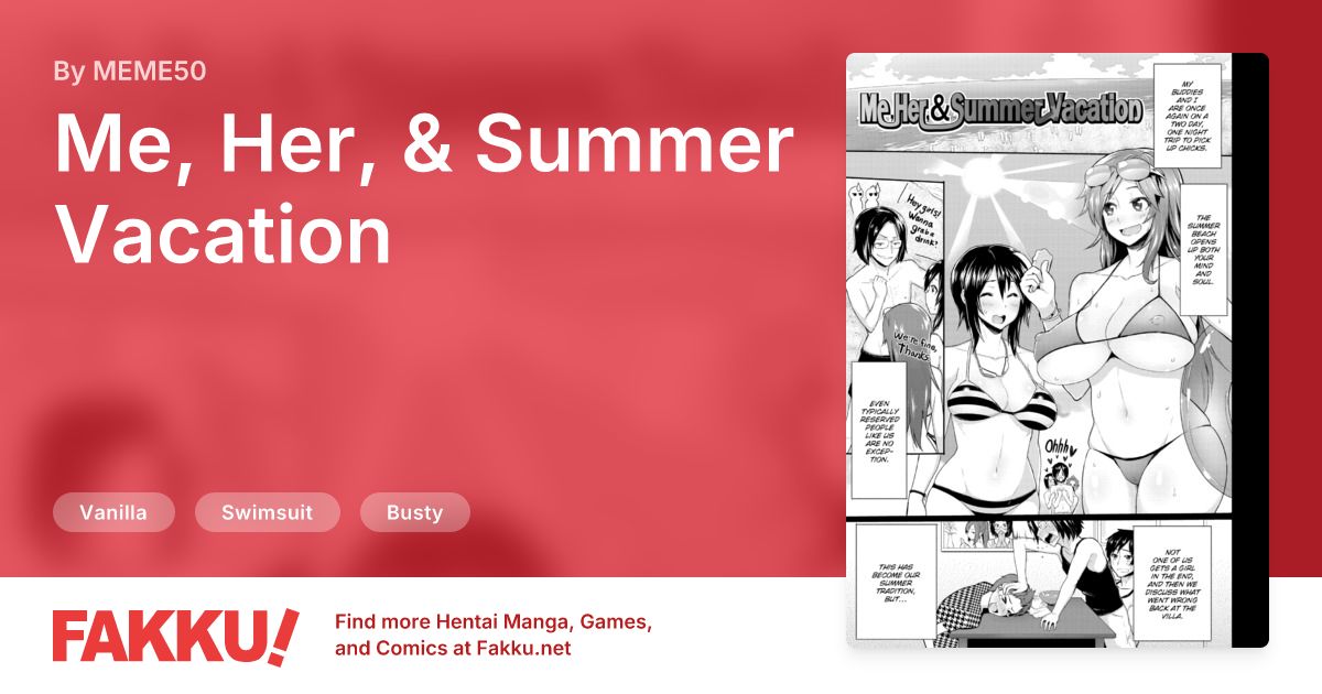 Me, Her, & Summer Vacation Hentai by MEME50 - FAKKU