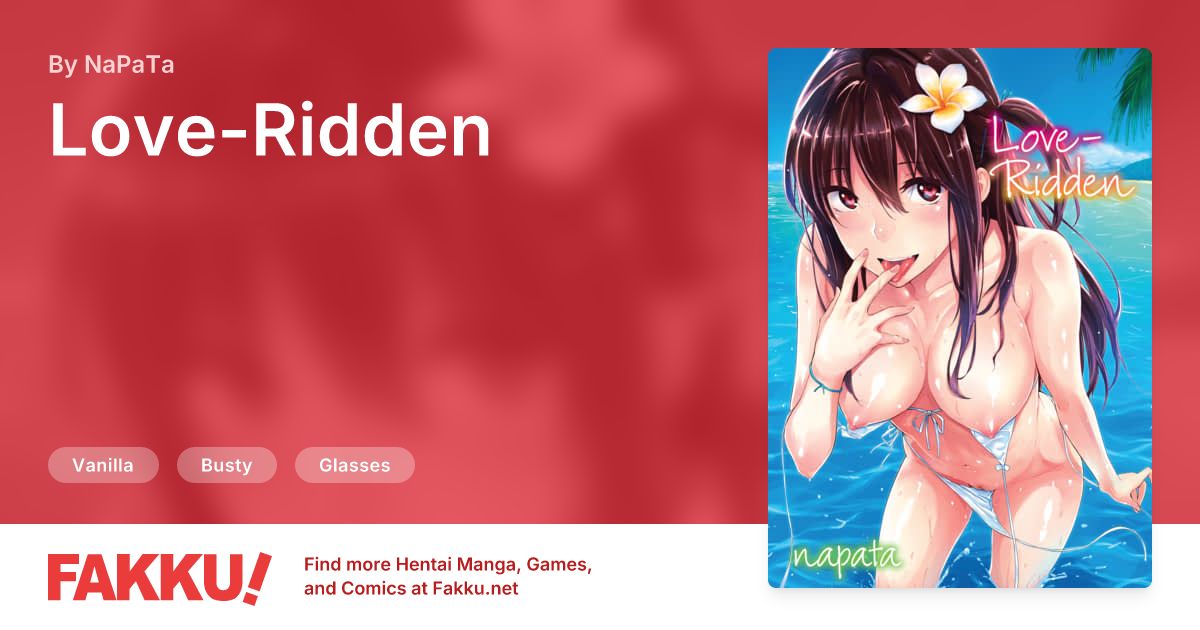 Love-Ridden Hentai by NaPaTa - FAKKU