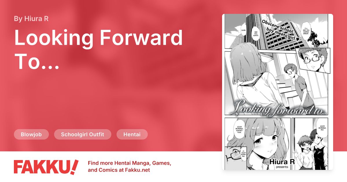 Looking Forward To... Hentai by Hiura R - FAKKU