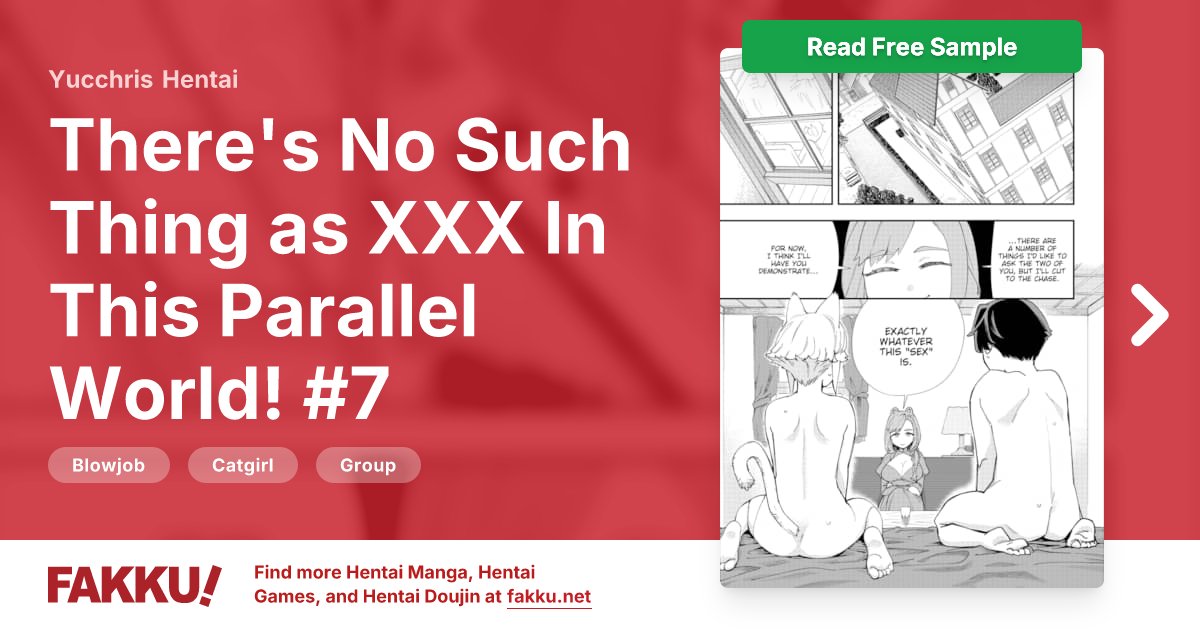  There's No Such Thing as XXX In This Parallel World! #7 Hentai by Yucchris - FAKKU