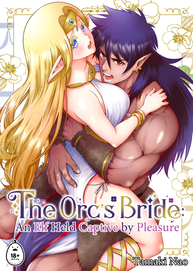 The Orc's Bride: An Elf Held Captive by Pleasure