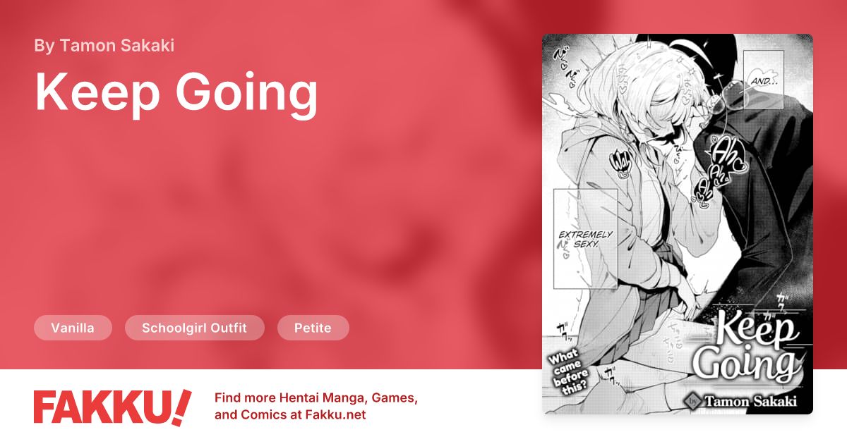 Keep Going Hentai by Tamon Sakaki - FAKKU