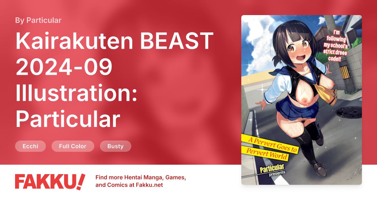 Kairakuten BEAST 2024-09 Illustration: Particular Hentai by Particular - FAKKU