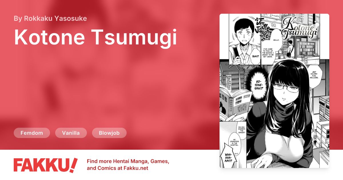 Kotone Tsumugi, an English hentai by Rokkaku Yasosuke on FAKKU. Free sample available now!