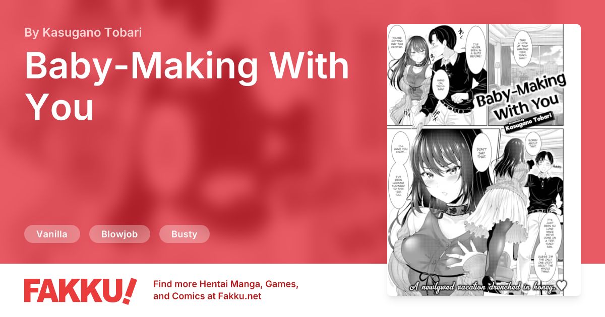 Baby-Making With You Hentai by Kasugano Tobari - FAKKU