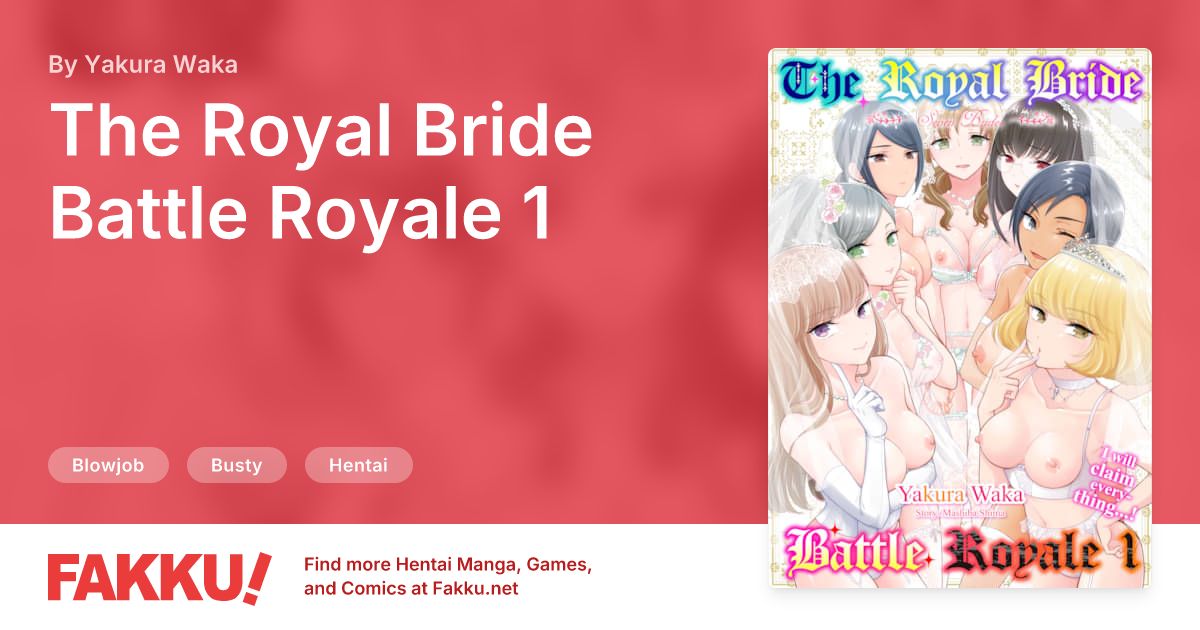 The Royal Bride Battle Royale 1 Hentai by Yakura Waka - FAKKU