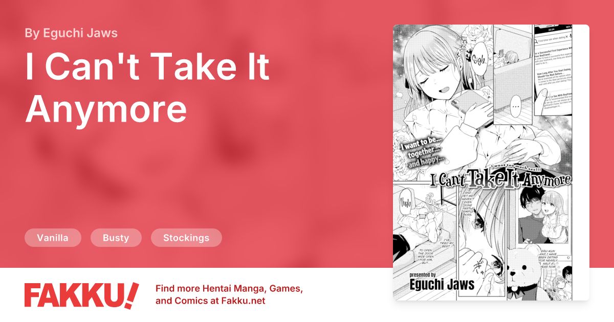 I Can't Take It Anymore Hentai by Eguchi Jaws - FAKKU