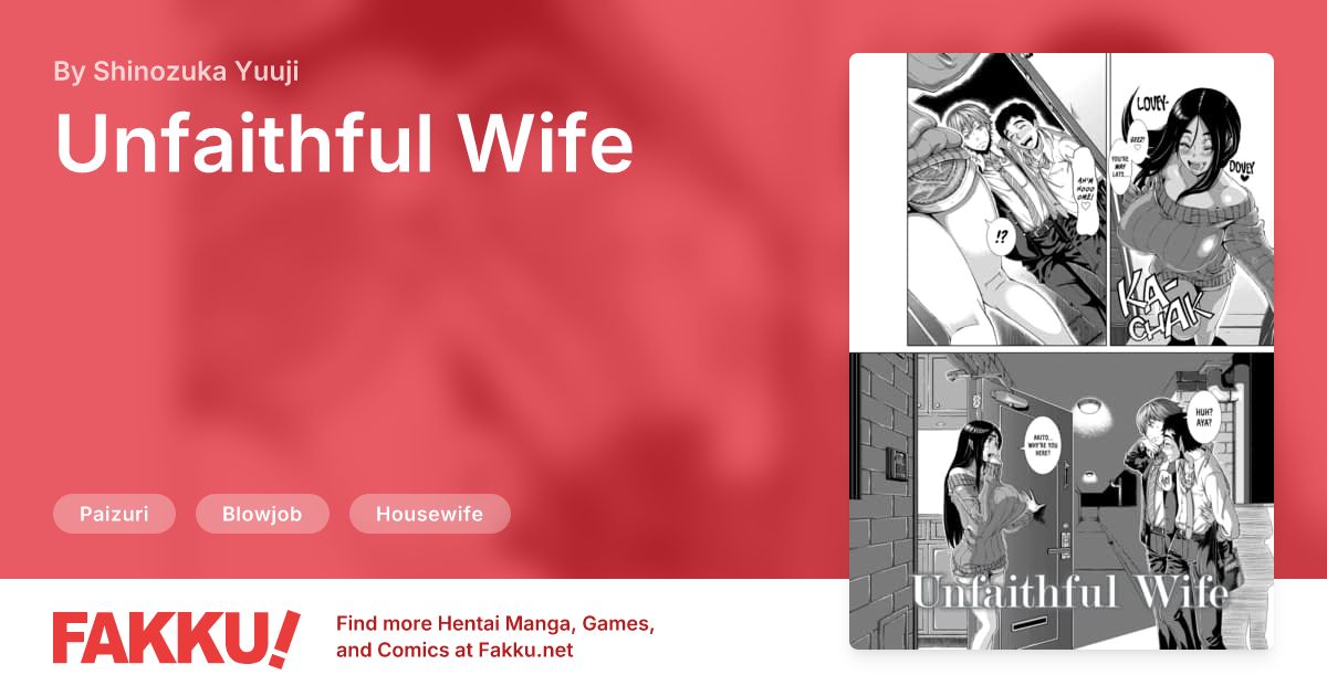 Unfaithful Wife Hentai by Shinozuka Yuuji - FAKKU