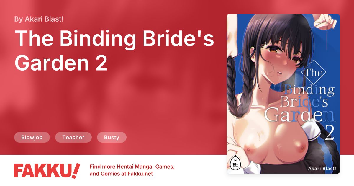 The Binding Bride's Garden 2 Hentai by Akari Blast! - FAKKU