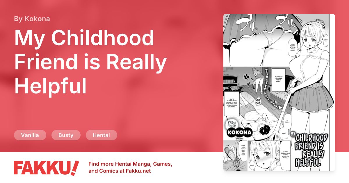 My Childhood Friend is Really Helpful Hentai by Kokona - FAKKU