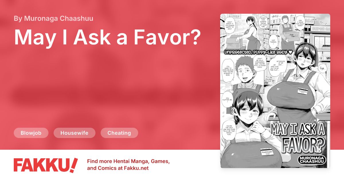 May I Ask a Favor? Hentai by Muronaga Chaashuu - FAKKU