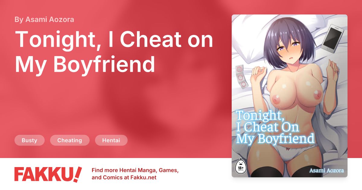 Tonight, I Cheat on My Boyfriend Hentai by Asami Aozora - FAKKU