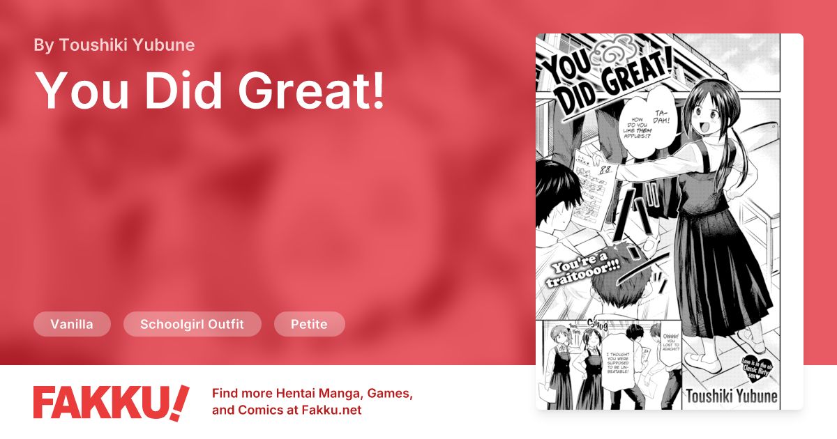 You Did Great! Hentai by Toushiki Yubune - FAKKU