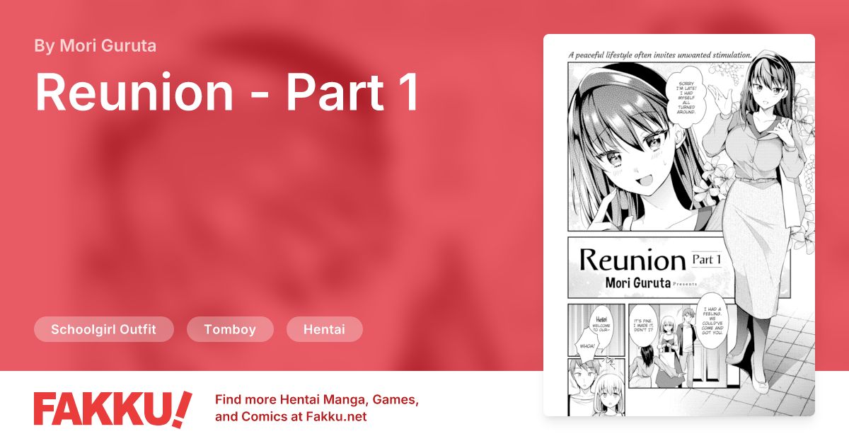 Reunion - Part 1 Hentai by Mori Guruta - FAKKU