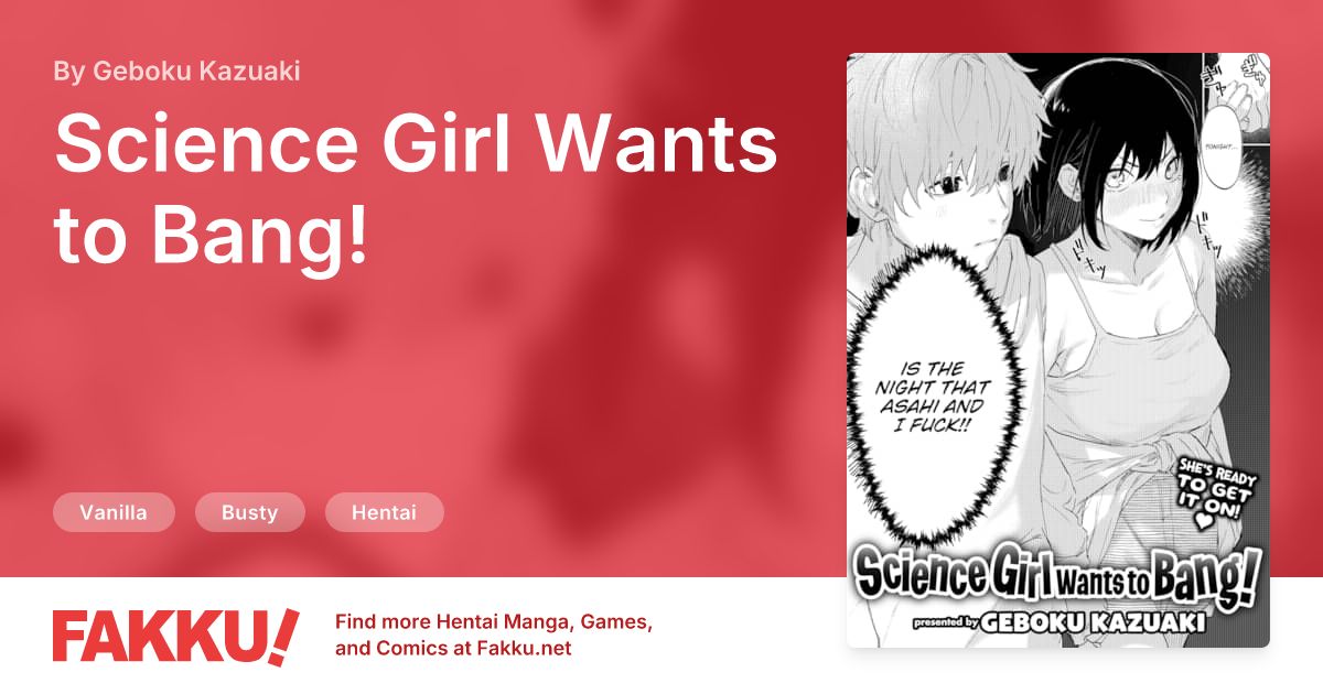 Science Girl Wants to Bang! Hentai by Geboku Kazuaki - FAKKU