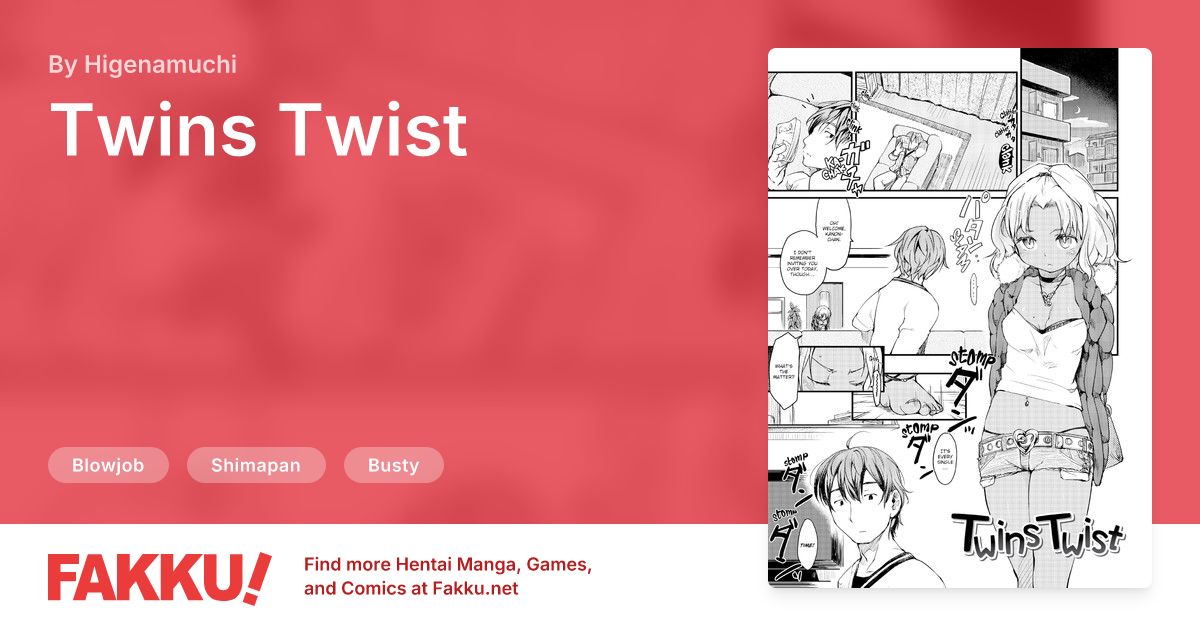 Twins Twist Hentai by Higenamuchi - FAKKU