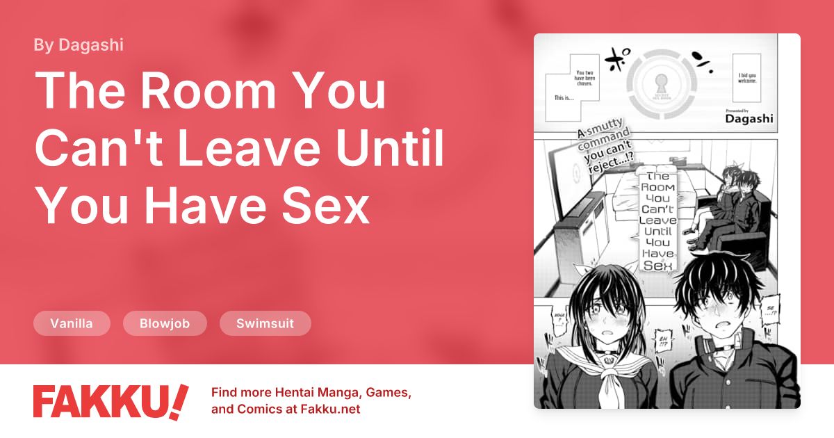 The Room You Can't Leave Until You Have Sex Hentai by Dagashi - FAKKU