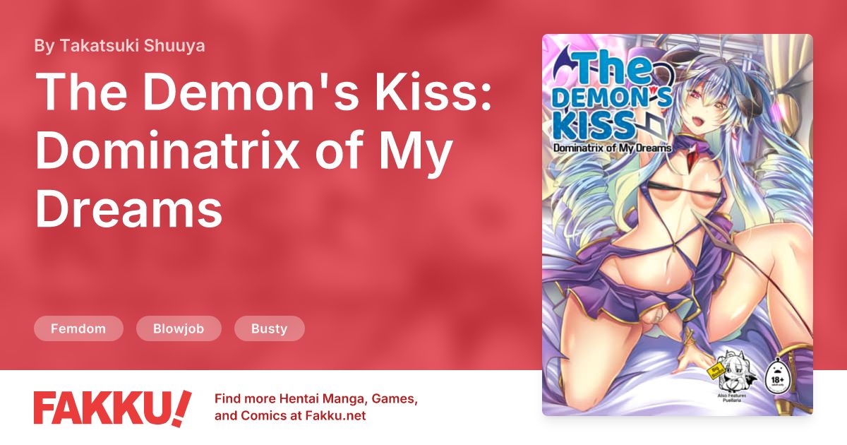The Demon's Kiss: Dominatrix of My Dreams Hentai by Takatsuki Shuuya - FAKKU