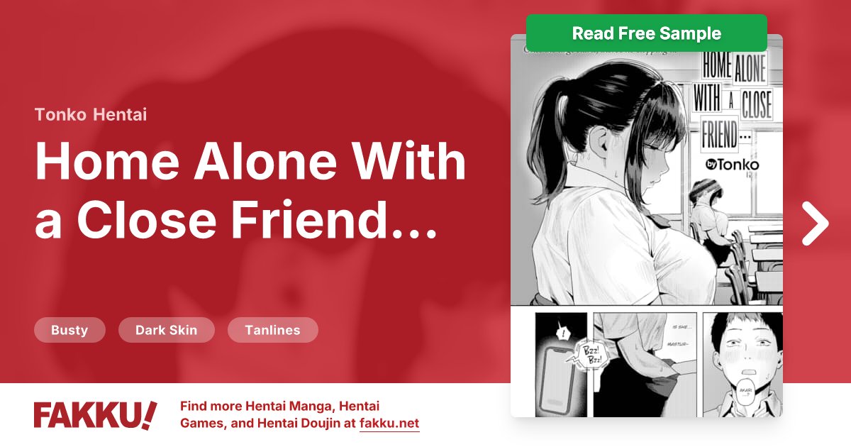  Home Alone With a Close Friend… Hentai by Tonko - FAKKU