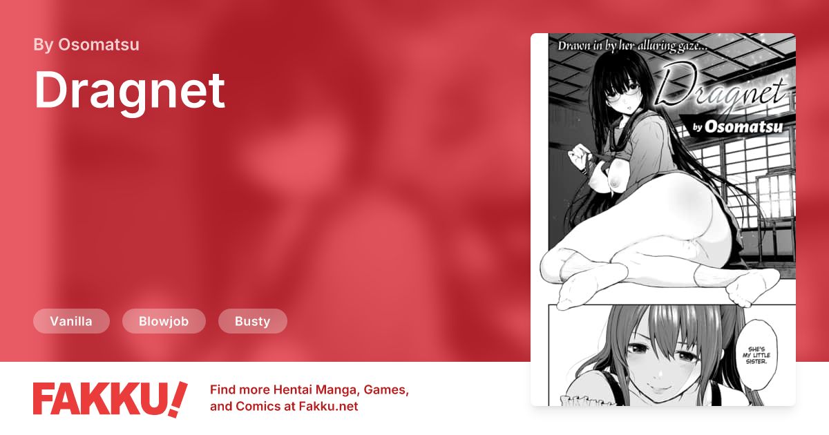 Dragnet Hentai by Osomatsu - FAKKU