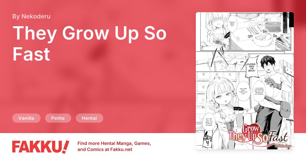  They Grow Up So Fast Hentai by Nekoderu - FAKKU
