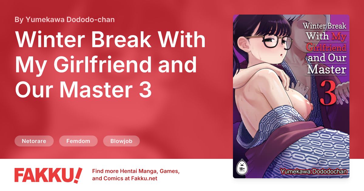 Winter Break With My Girlfriend and Our Master 3 Hentai by Yumekawa Dododo-chan - FAKKU