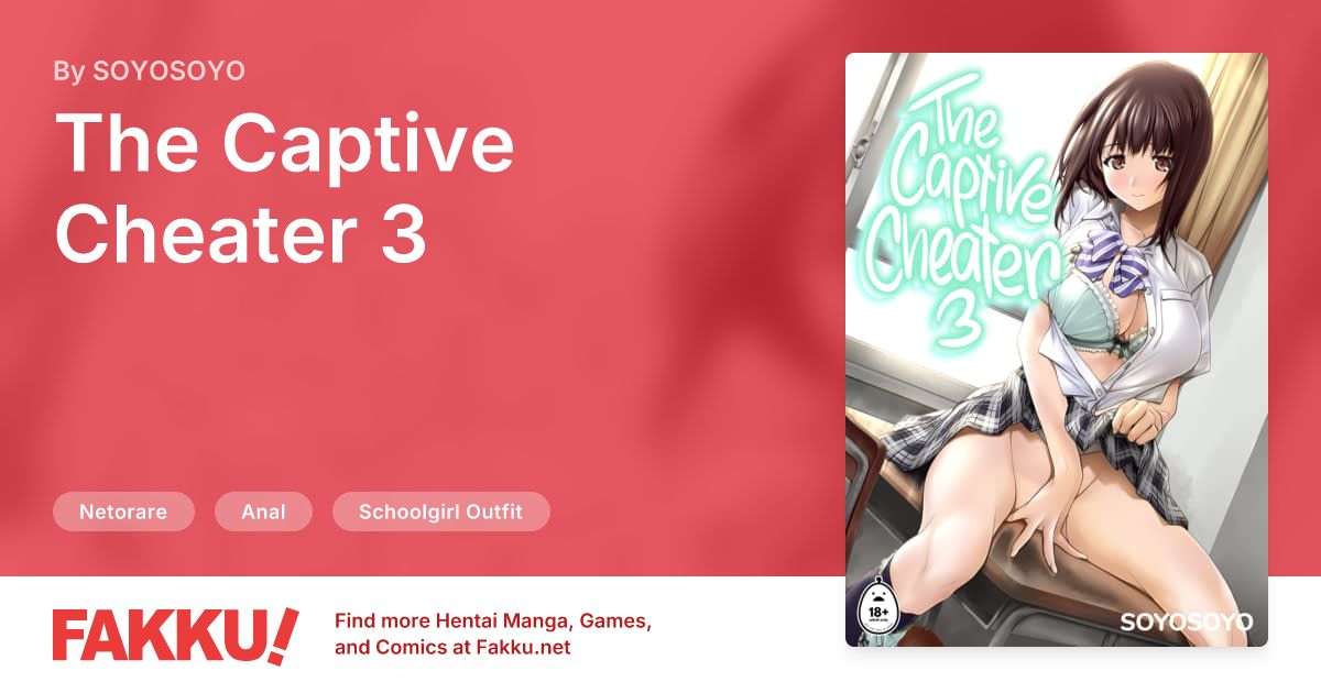 The Captive Cheater 3 Hentai by SOYOSOYO - FAKKU
