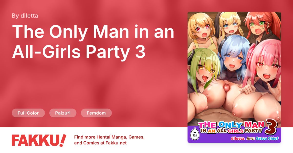  The Only Man in an All-Girls Party 3 Hentai by diletta - FAKKU