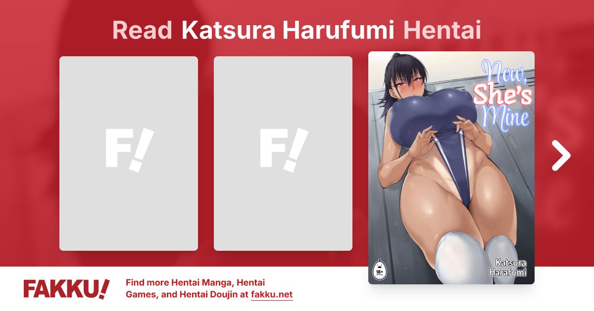 Read and download English hentai manga and doujin by Katsura Harufumi on FAKKU! Featuring popular hentai like Now She's Mine and more.