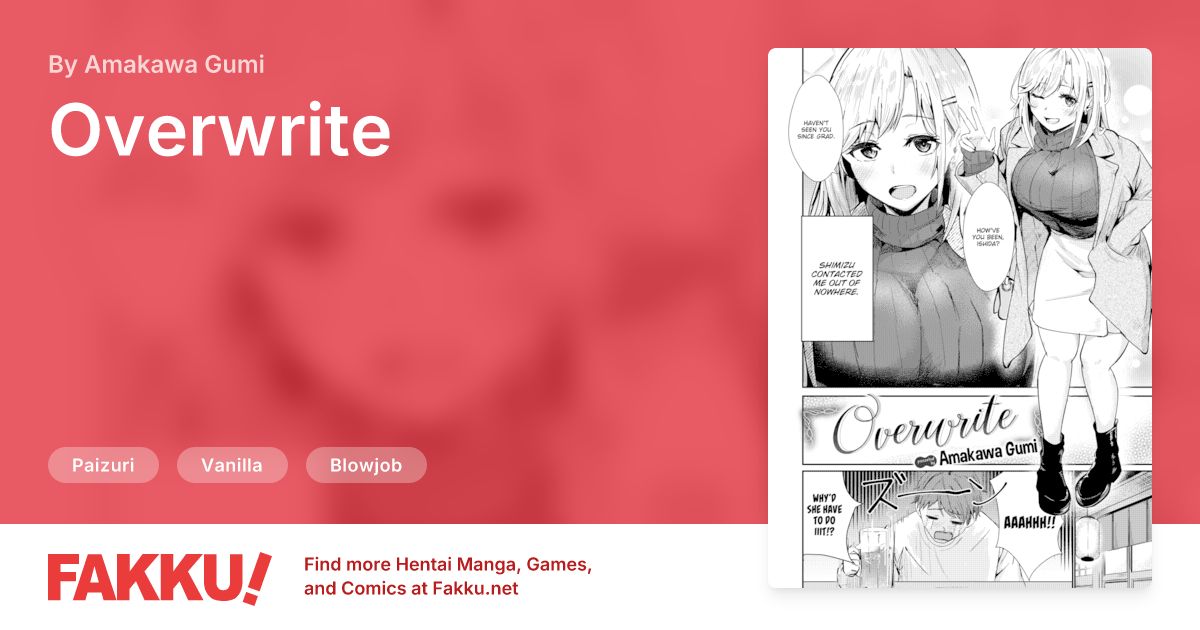 Overwrite Hentai by Amakawa Gumi - FAKKU