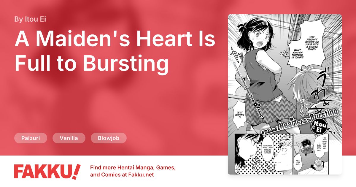 A Maiden's Heart Is Full to Bursting Hentai by Itou Ei - FAKKU