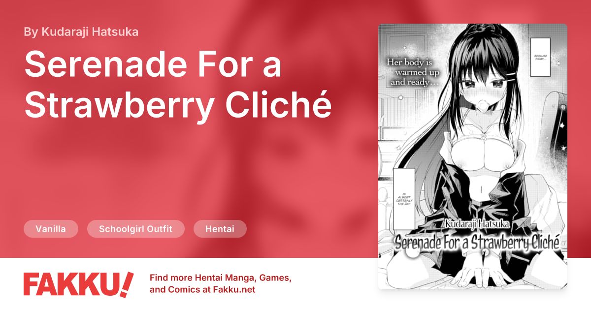Serenade For a Strawberry Cliché Hentai by Kudaraji Hatsuka - FAKKU
