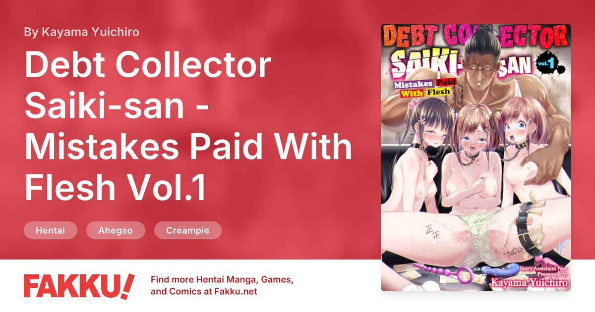 Debt Collector Saiki-san - Mistakes Paid With Flesh Vol.1 Hentai by Kayama Yuichiro - FAKKU