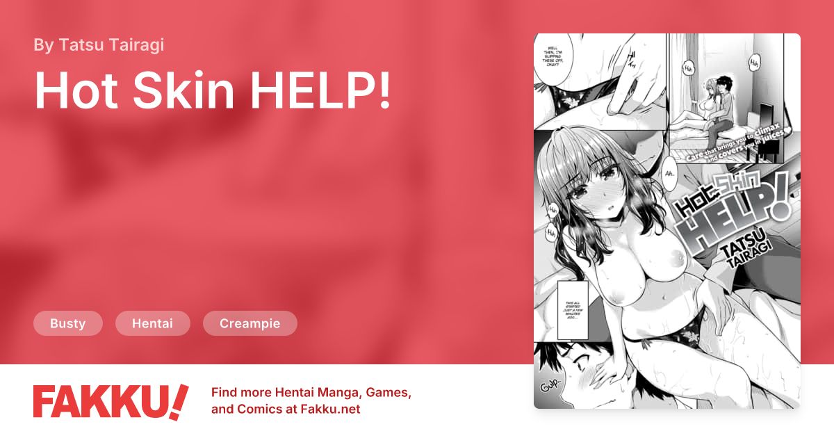 Hot Skin HELP! Hentai by Tatsu Tairagi - FAKKU