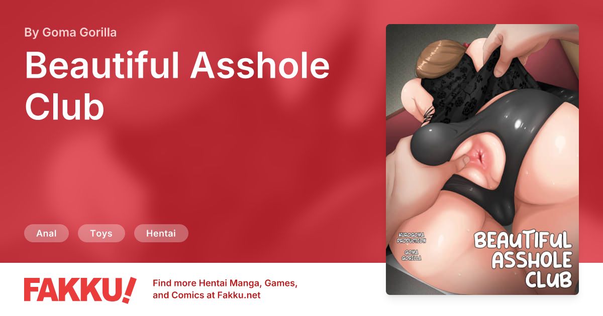 Beautiful Asshole Club Hentai by Goma Gorilla - FAKKU