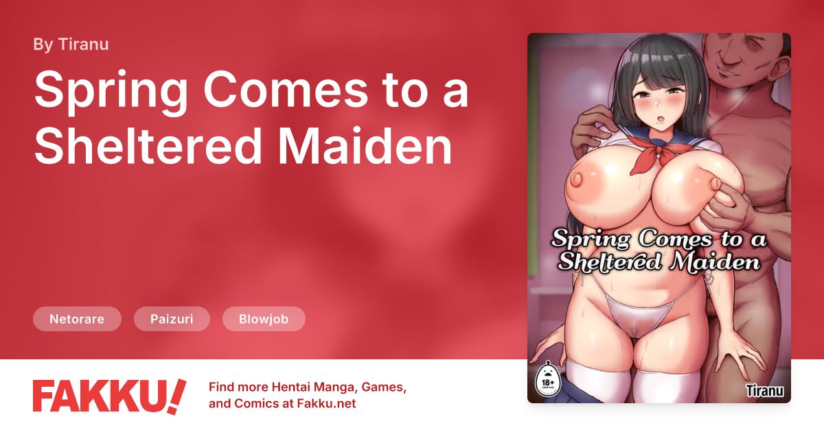 Spring Comes to a Sheltered Maiden Hentai by Tiranu - FAKKU