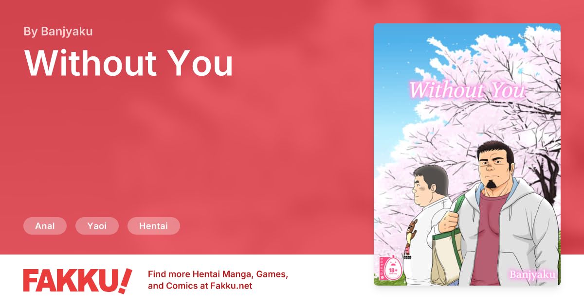 Without You Hentai by Banjyaku - FAKKU