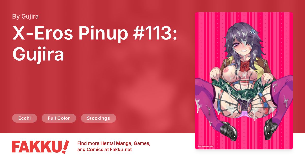 X-Eros Pinup #113: Gujira Hentai by Gujira - FAKKU