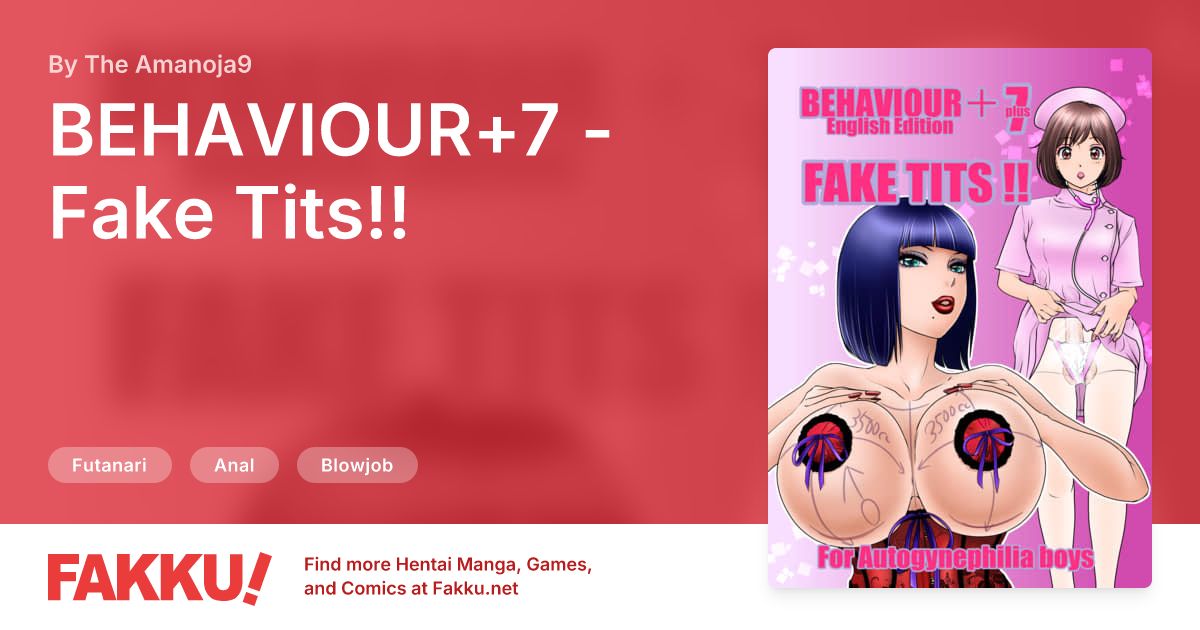 BEHAVIOUR+7 - Fake Tits!! Hentai by The Amanoja9 - FAKKU