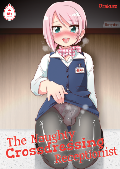 The Naughty Crossdressing Receptionist
