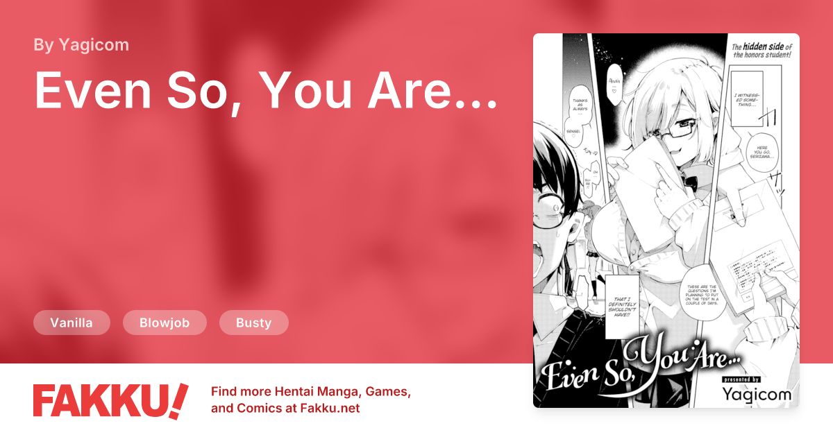 Even So, You Are... Hentai by Yagicom - FAKKU