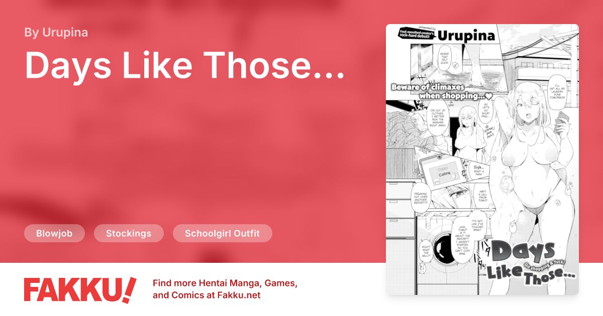 Days Like Those... Hentai by Urupina - FAKKU
