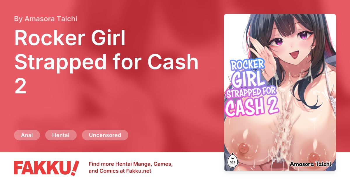 Rocker Girl Strapped for Cash 2 Hentai by Amasora Taichi - FAKKU