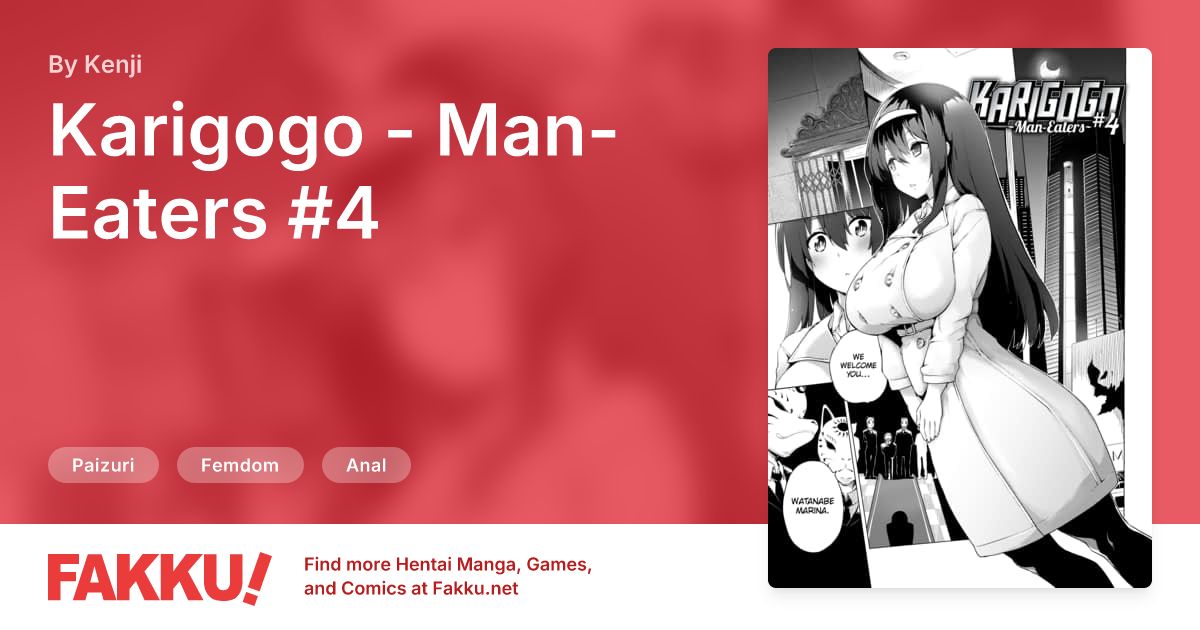 Karigogo - Man-Eaters #4 Hentai by Kenji - FAKKU
