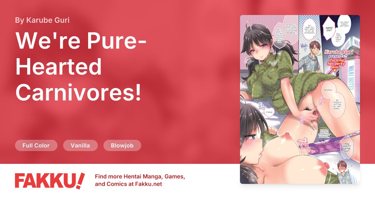 We're Pure-Hearted Carnivores! Hentai by Karube Guri - FAKKU