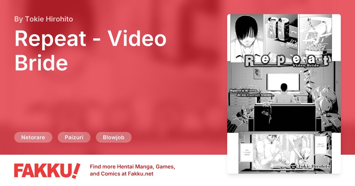 Repeat - Video Bride Hentai by Tokie Hirohito - FAKKU