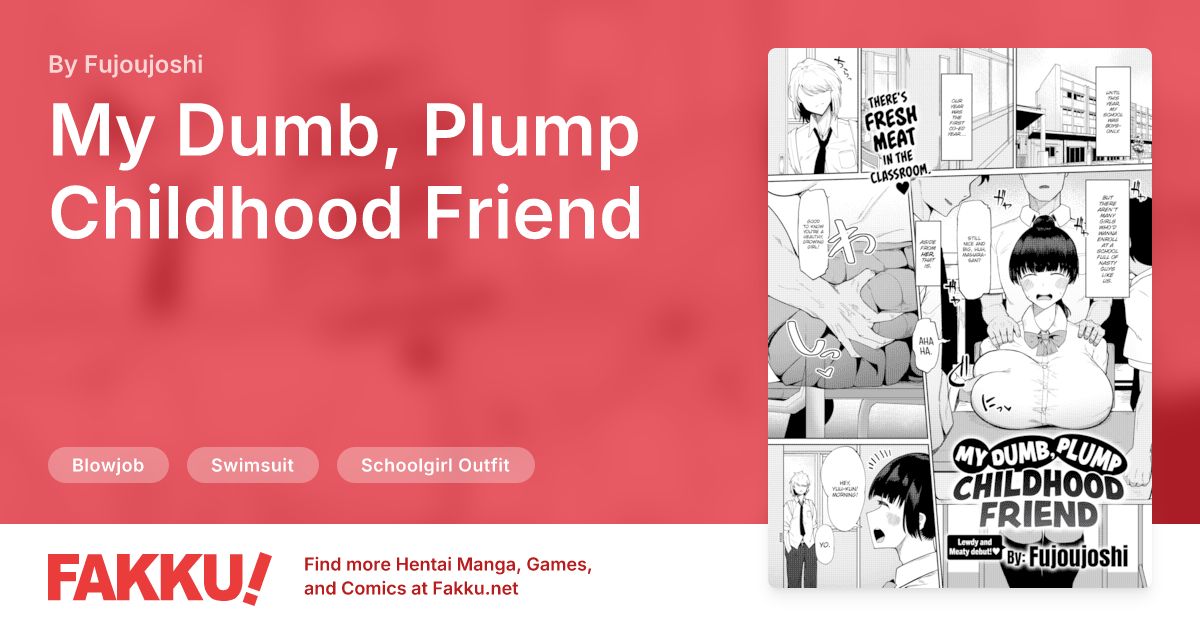  My Dumb, Plump Childhood Friend Hentai by Fujoujoshi - FAKKU