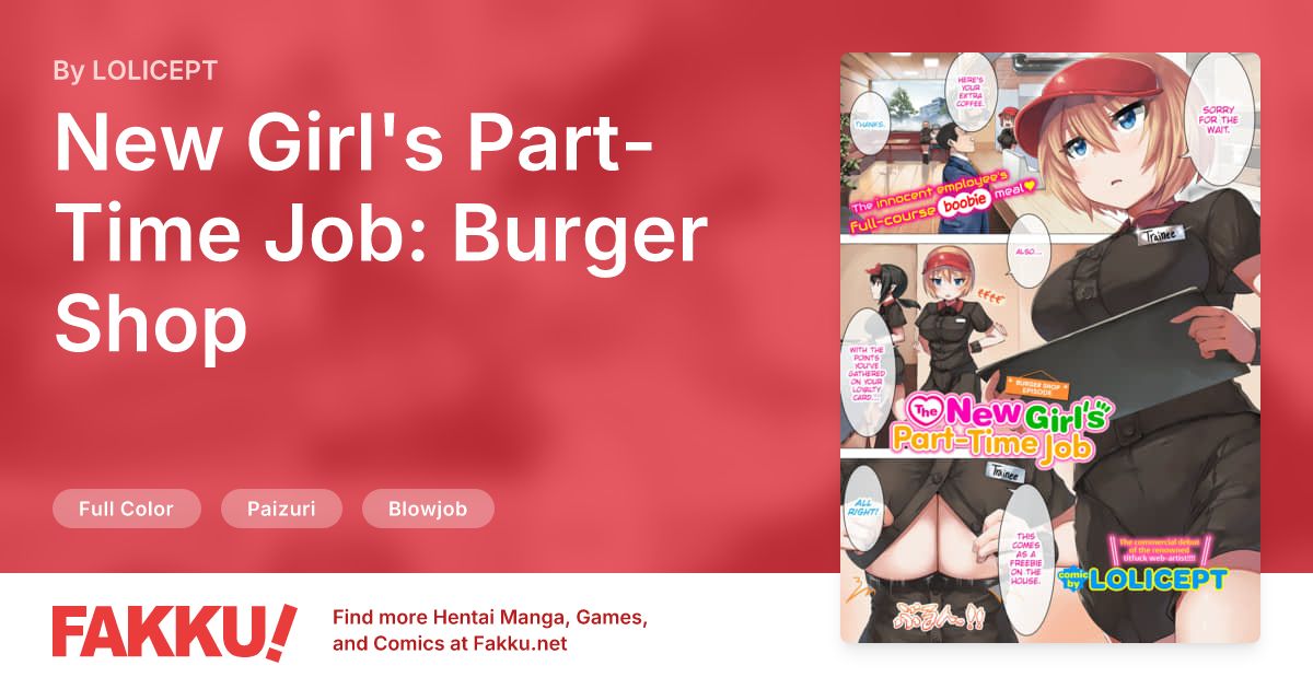 New Girl's Part-Time Job: Burger Shop Hentai by LOLICEPT - FAKKU